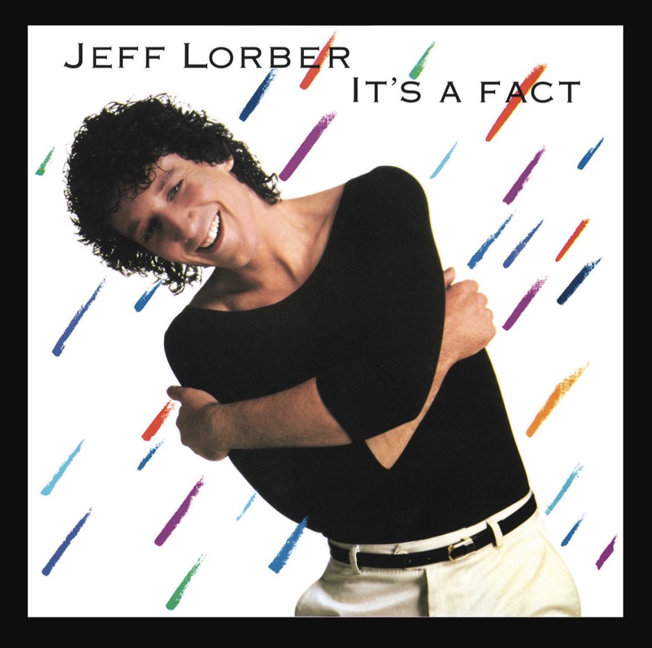 Jeff Lorber - It's A Fact